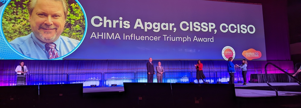 AHIMA Triumph Awards: Spotlight on Influencer Award Recipient Chris Apgar, CISSP, CCISO